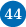 44